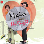Main Aur Mr. Riight (2014) Mp3 Songs